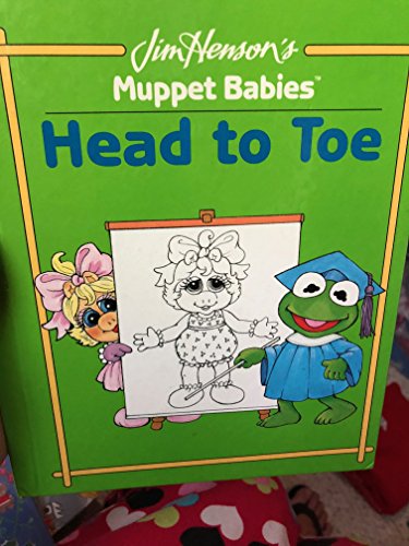 Muppet Babies Head to Toe (Muppet Babies and Fr... 0681408693 Book Cover