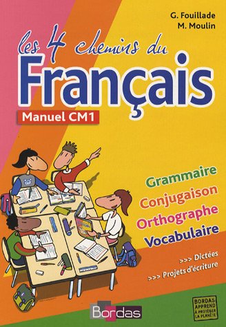 Les   4 chemins du français, manuel CM1