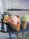 Sorbets and Ice Creams: And Other Frozen Confections by Lou Seibert Pappas