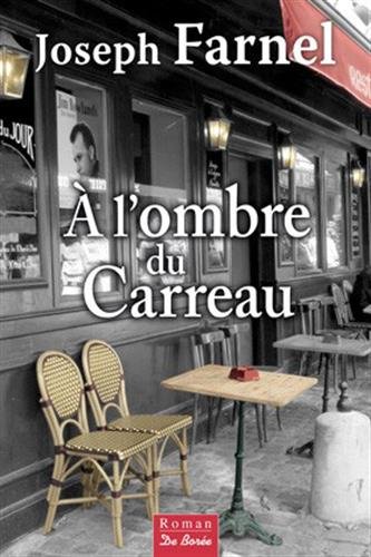 À l'ombre du Carreau