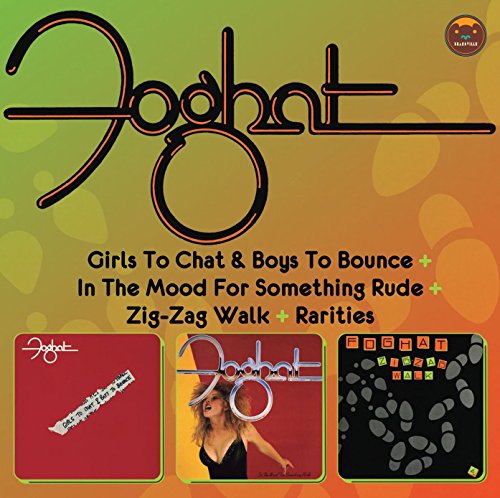 Foghat - Girls To Chat & Boys To Bounce  In The Mood - Zortam Music