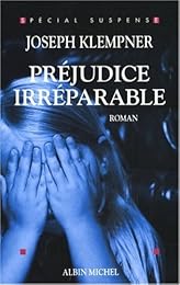 Préjudice irréparable