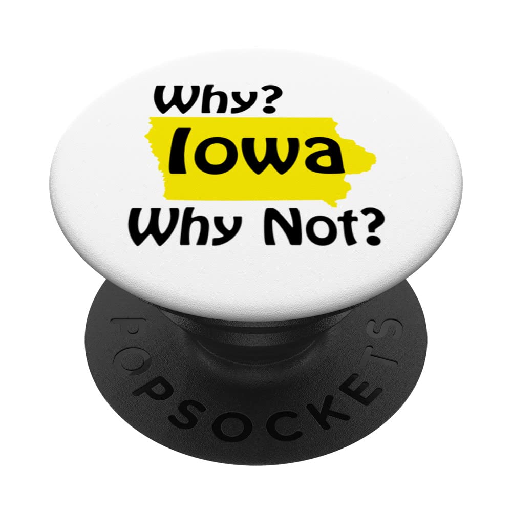 Why Iowa? Why Not? PopSockets Swappable PopGrip
