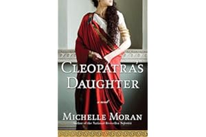 Cleopatra's Daughter: A Novel (Egyptian Royals Collection Book 3)