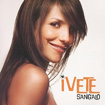 Sangalo Ivete Ivete Sangalo Amazon Com Music ivete sangalo