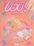 Lou ! - Tome 01: Journal infime (Lou ! (1)) (French Edition) by 