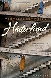 Front cover for the book Hinterland by Caroline Brothers