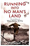 Running into No Man's Land by Jonathan Brant