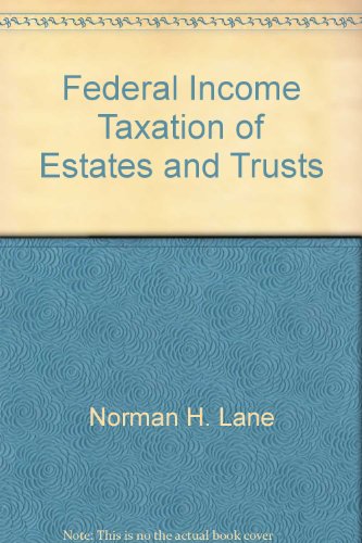 Federal income taxation of estates and trusts Federal income taxation of estates and trusts