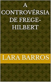 Livro a controvérsia de Frege-Hilbert