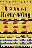 Homegoing: A novel