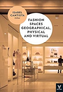 Livro Fashion Spaces Geographical, Physical and Virtual