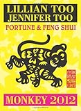 Image de Lillian Too & Jennifer Too Fortune & Feng Shui 2012 Monkey (Fortune and Feng Shui)