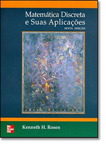 Matemática Discreta e Suas Aplicações PDF Kenneth H. Rosen
