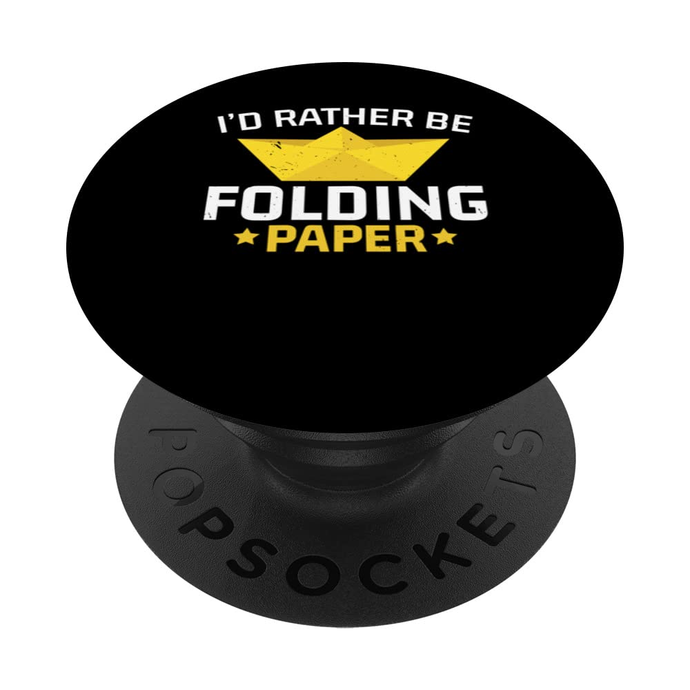 I'd Rather Be Folding Paper Japanese Origami Master PopSockets Swappable PopGrip