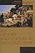 Intimate Frontiers: Sex, Gender, and Culture in Old California (Histories of the American Frontier Series)