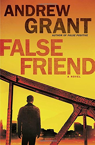 False Friend: A Novel (Detective Cooper Devereaux)