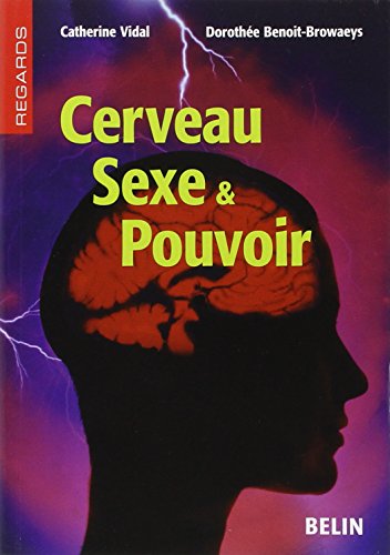 Cerveau, sexe & pouvoir