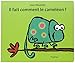 Il Fait Comment Le Cameleon? (French Edition)