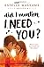 Did I Mention I Need You? (Did I Mention I Love You (DIMILY)) by Estelle Maskame