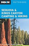 Moon Sequoia & Kings Canyon Camping & Hiking (Moon Outdoors)