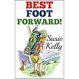 Best Foot Forward: A 500-Mile Walk Through Hidden France