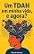 Livro Um TDAH em minha vida, e agora?