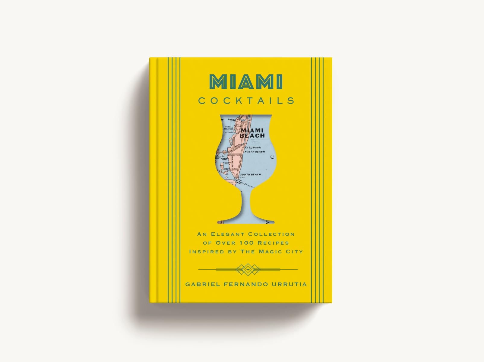 Miami Cocktails: An Elegant Collection of over 100 Recipes Inspired by the Magic City (City Cocktails)