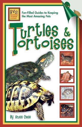 Turtles & Tortoises (Beginning Vivarium Systems)