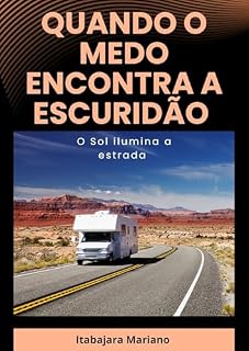 Livro Quando o Medo Encontra a Escuridão