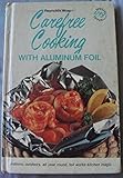 Carefree Cooking with Aluminum Foil