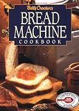 Betty Crocker's Bread Machine Cookbook (Betty Crocker Home Library) by Betty Crocker Editors