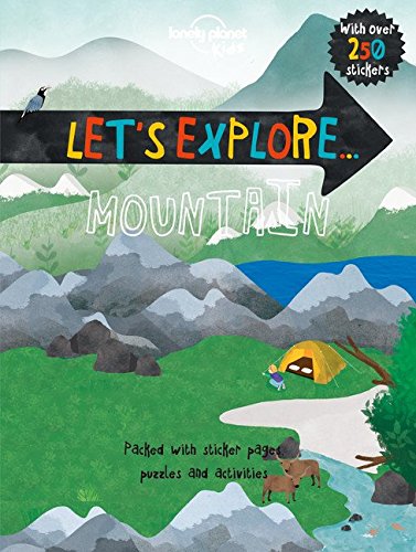 Lonely Planet Let's Explore... Mountain (Lonely Planet Kids)