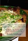 Ojai Valley Vegetarian Cookbook - 2nd Edition: recipes for lacto-ovo vegetarian cooking