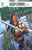 Deathstroke Rebirth - Tome 3 (DC REBIRTH) (French Edition) by