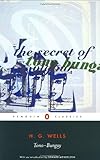 Tono-Bungay (Penguin Classics), H.G. Wells, 0141441119