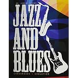  Jazz And Blues Crossroads And Evolution 9781465271419 Jeremy Brown Books