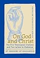On God and Christ: The Five Theological Orations and Two Letters to Cledonius (St. Vladimir's Seminary Press) (St. Vladimir's Seminary Press: Popular Patristics)