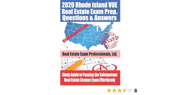 2020 Rhode Island Vue Real Estate Exam Prep Questions And Answers Study Guide To Passing The Salesperson Real Estate License Exam Effortlessly Real Estate Exam Professionals Ltd Fun Science Group 9798629265221 Amazon Com