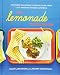 The Lemonade Cookbook: Southern California Comfort Food from L.A.'s Favorite Modern Cafeteria by Alan Jackson, JoAnn Cianciulli