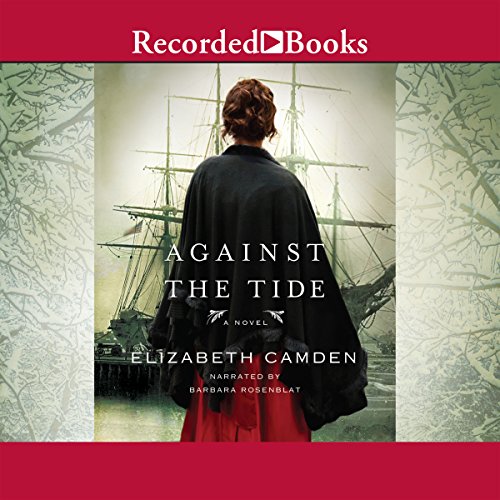 Against the Tide by Elizabeth Camden