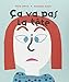 Ca va pas la tete? (French Edition) by