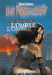 La  tentation de l'ombre