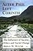 After Paul Left Corinth: The Influence of Secular Ethics and Social Change by 