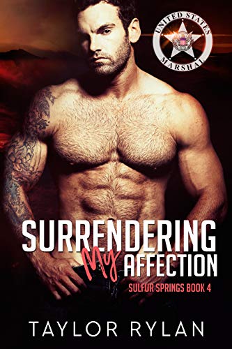 Surrendering My Affection: Sulfur Springs Book 4 by Taylor Rylan