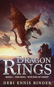 Dragon Rings (The Ring-Witches of Nesht Book 1) by [Binder, Debi Ennis]