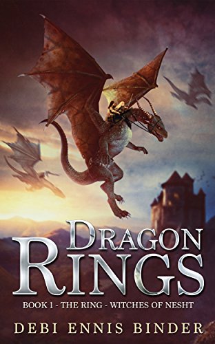 Dragon Rings (The Ring-Witches of Nesht Book 1) by [Binder, Debi Ennis]
