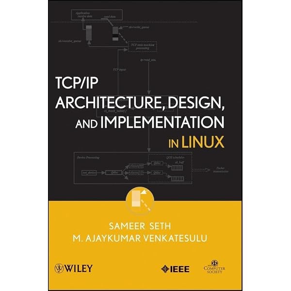 TCP/IP Architecture, Design, and Implementation in Linux