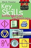 Image de Information Technology Key Skills: Levels 1-3 (Key Skills Builder)