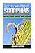 Scorpions: Amazing Pictures and Facts About Scorpions (Let's Learn About)